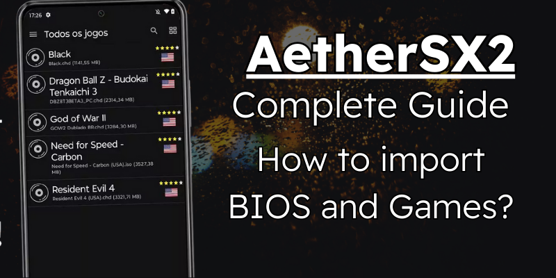 How to Install PS2 BIOS on AetherSX2