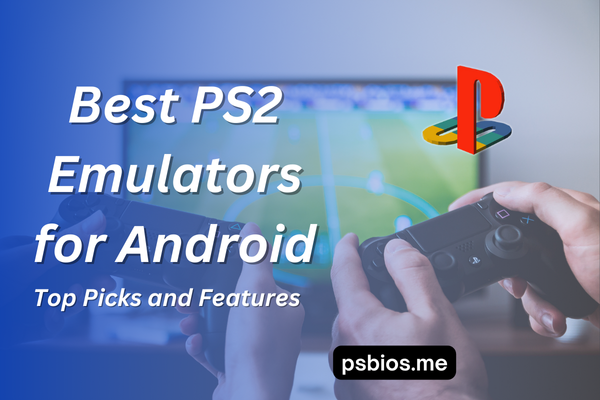 PS2 Emulators for Android