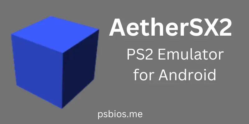 aetherSX2, Top PS2 Emulators for PC